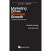 Marketing Driven Revenue Growth: A Guide to Organic Growth