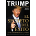 El Secreto del Éxito: En El Trabajo Y En La Vida