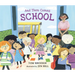 And Then Comes School