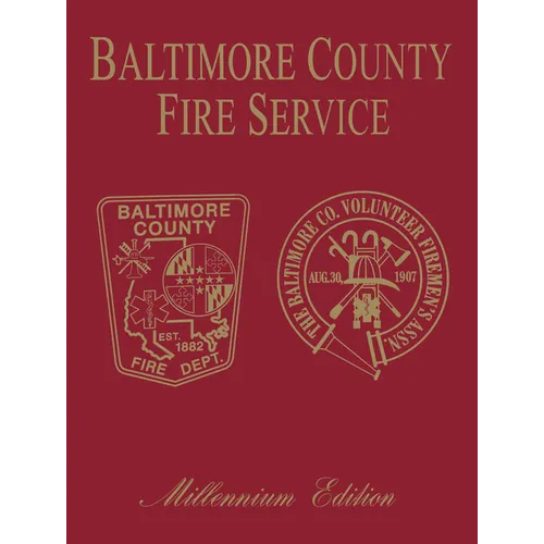 Baltimore Co, MD Fire: Millenium Edition