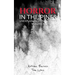 Horror in the Pines: Unexplainable True Stories, Volume 4