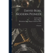 David Ross, Modern Pioneer: a Biography