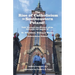 The Rise of Catholicism in Southeastern Poland! -Told Through the History of its 800-year-old parish of: St. Stanislaus, Bishop & Martyr Dobrzechów, P