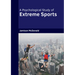 A Psychological Study of Extreme Sports