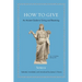 How to Give: An Ancient Guide to Giving and Receiving