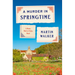A Murder in Springtime: A Bruno, Chief of Police Novel