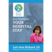Your Hospital Stay