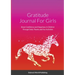 Gratitude Journal For Girls: Boost Confidence and Happiness in Children Through Daily Thanks and Fun Activities