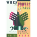 When the Powers Fall