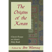 The Origins of the Koran: Classic Essays on Islam's Holy Book