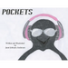 Pockets