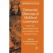 Democratic Dilemmas of Multilevel Governance: Legitimacy, Representation and Accountability in the European Union