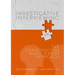 Investigative Interviewing: The Conversation Management Approach