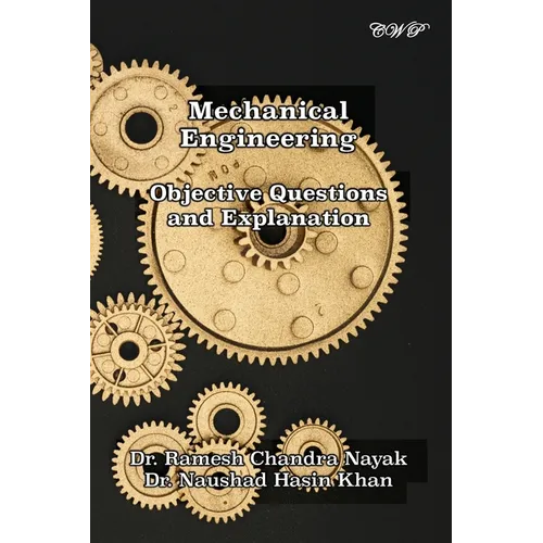 Mechanical Engineering: Objective Questions and Explanation