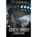 Galactic Mandate: A Radical Cause