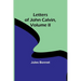 Letters of John Calvin, Volume II