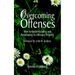 Overcoming Offenses