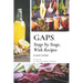 GAPS, Stage by Stage, With Recipes