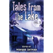 Tales from The Lake Vol.3