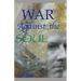 War Against the Soul