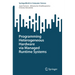 Programming Heterogeneous Hardware Via Managed Runtime Systems