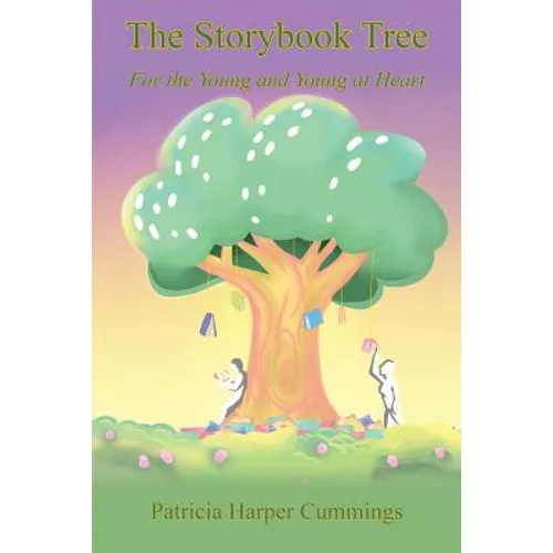 The Storybook Tree - For the Young and Young at Heart