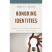 Honoring Identities: Creating Culturally Responsive Learning Communities