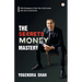 The Secrets of Money Mastery