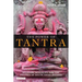 The Power of Tantra: Religion, Sexuality, and the Politics of South Asian Studies