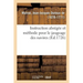 Instruction abrégée et méthode pour le jaugeage des navires: avec un exemple figuré et des remarques pour la pratique
