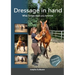 Dressage in hand: What horses want you to know