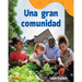Una Gran Comunidad: A Wordless Nonfiction Book