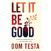 Let It Be Good: Simple Insights for a Satisfied Life