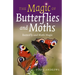 The Magic of Butterflies and Moths: Butterfly and Moth Magic
