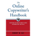 The Online Copywriter's Handbook: Everything You Need to Know to Write Electronic Copy That Sells