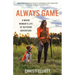 Always Game: A Maine Woman's Life of Outdoor Adventure