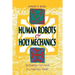 Human Robots & Holy Mechanics: Reclaiming Our Souls in a Machine World
