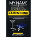 My Name is Bond, James Bond (Second Edition)