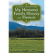 My Hennessy Family History and Memoir