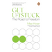 Get Unstuck: The Road to Freedom