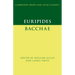 Euripides: Bacchae