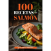 100 recetas con salmón