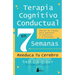 Terapia Cognitivo Conductal En 7 Semanas