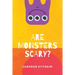 Are Monsters Scary?