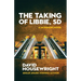 The Taking of Libbie, SD: A McKenzie Novel