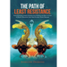 The Path of Least Resistance: Your Manufacturer's Instruction Manual on How to Live a Happy Healthy Life and Fulfill Your Dreams