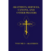 Akathists, Services, Canons, and Other Prayers - Volume I