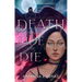 Death Is My Ride or Die