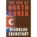 The End of North Korea