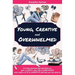 Young, Creative and Overwhelmed: A 5 step process that will help you gain clarity, clear self-sabotages and create a life & career plan that you can s